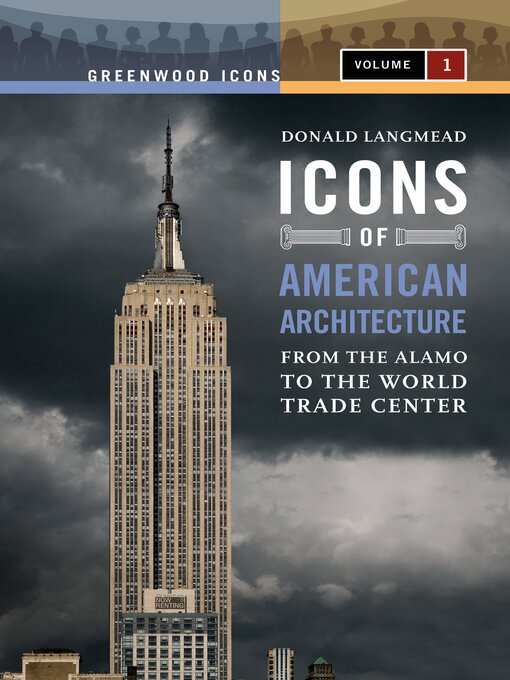 Title details for Icons of American Architecture by Donald Langmead - Available